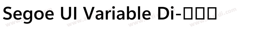 Segoe UI Variable Di字体转换
